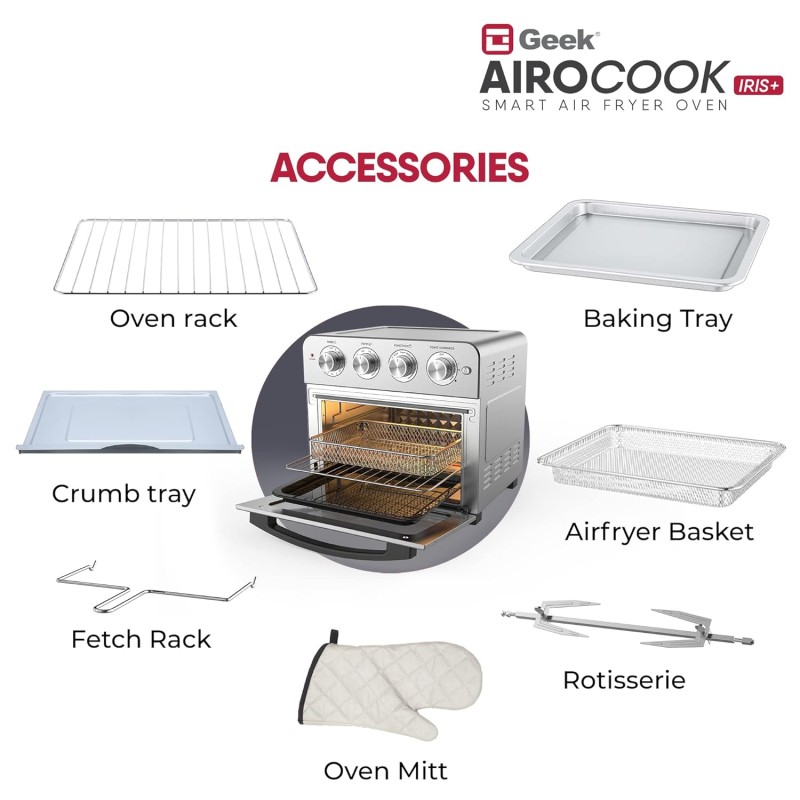Geek AiroCook Iris Plus 23 Litre Electric Air Fryer Oven | 8 Preset Functions - Toast, Bake, Grill, Air Fry, Rotisserie & Warming | Recipe Book with 7 Accessories (1700W) Geek AiroCook Iris Plus 23 Litre Electric Air Fryer Oven | 8 Preset Functions - Toast, Bake, Grill, Air Fry, Rotisserie & Warming | Recipe Book with 7 Accessories (1700W)